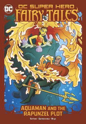 bokomslag Aquaman and the Rapunzel Plot