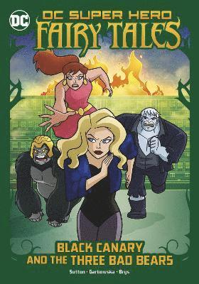 Black Canary and the Three Bad Bears 1