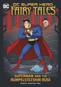 bokomslag Superman and the Rumpelstiltskin Ruse