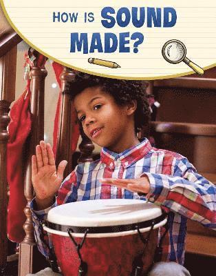 bokomslag How Is Sound Made?