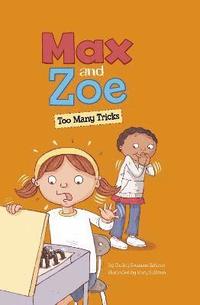 bokomslag Max and Zoe: Too Many Tricks