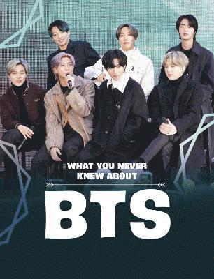 What You Never Knew About BTS 1