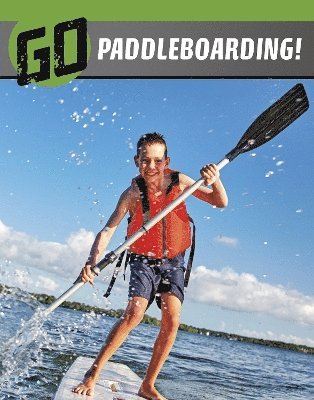 bokomslag Go Paddleboarding!