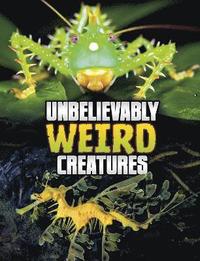 bokomslag Unbelievably Weird Creatures