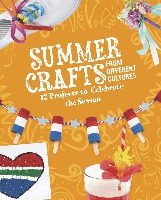 Borgert-Spaniol, M: Summer Crafts From Different Cultures