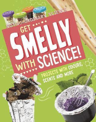 bokomslag Get Smelly with Science!