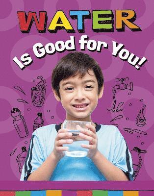 Water Is Good for You! 1
