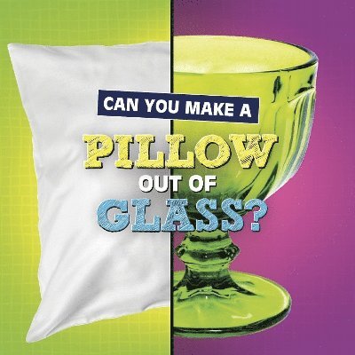 Can You Make a Pillow Out of Glass? 1