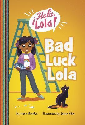 Bad Luck Lola 1