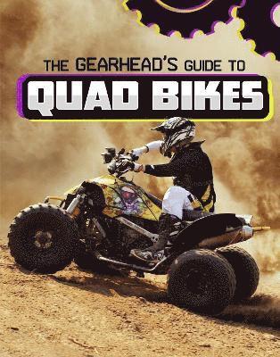 Lisa J. Amstutz - Gearhead's Guide to Quad Bikes, Inbunden