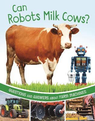 bokomslag Can Robots Milk Cows?