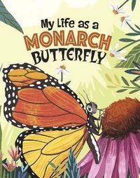 bokomslag My Life as a Monarch Butterfly