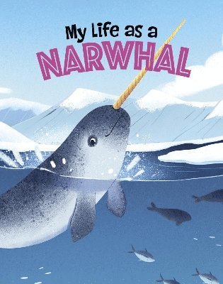 John Sazaklis - My Life as a Narwhal, Häftad