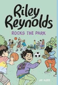 bokomslag Riley Reynolds Rocks the Park
