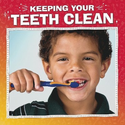 Keeping Your Teeth Clean 1