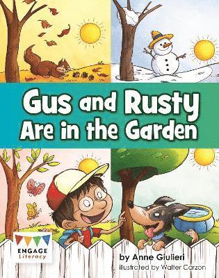Gus and Rusty are in the Garden 1