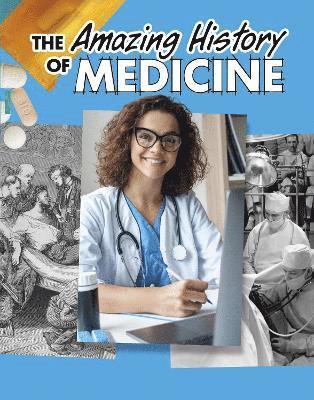 bokomslag Amazing History of Medicine