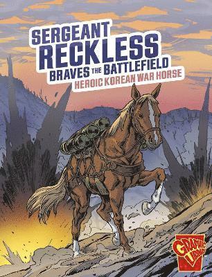 Sergeant Reckless Braves the Battlefield 1
