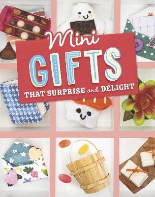 Mini Gifts that Surprise and Delight 1