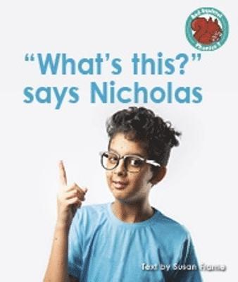 &quot;What's this?&quot; says Nicholas 1