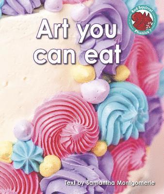 Samantha Montgomerie - Art you can eat, Häftad. Tillgänglighet: Lägg i varukorg