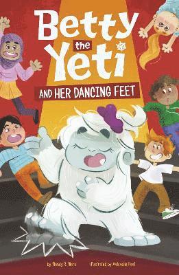 Mandy R. Marx - Betty the Yeti and Her Dancing Feet, Häftad