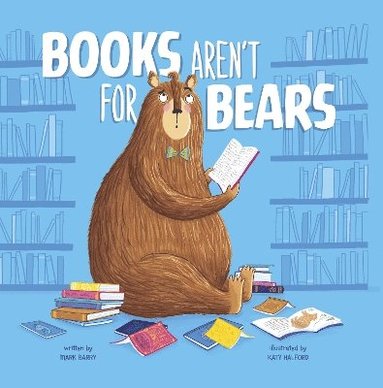 Mark Barry - Books Aren't for Bears, Häftad
