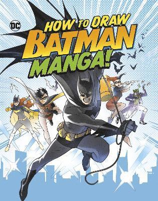 Christopher Harbo - How to Draw Batman Manga!, Häftad
