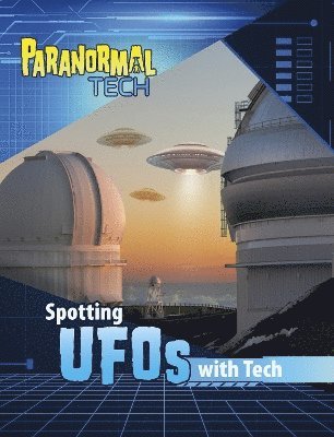 Megan Cooley Peterson - Spotting UFOs with Tech, Häftad