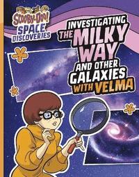 bokomslag Investigating the Milky Way and Other Galaxies with Velma