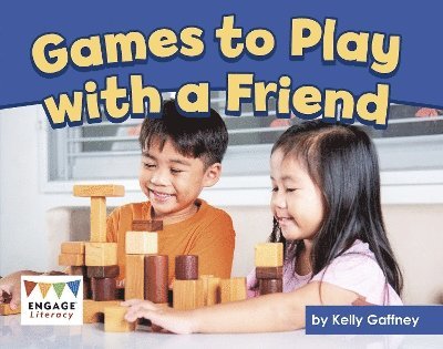 Kelly Gaffney - Games to Play with a Friend, Häftad