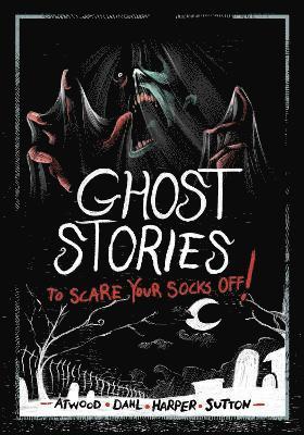 Ghost Stories to Scare Your Socks Off! 1