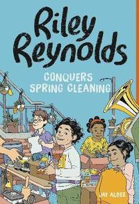 bokomslag Riley Reynolds Conquers Spring Cleaning