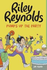 bokomslag Riley Reynolds Pumps Up the Party
