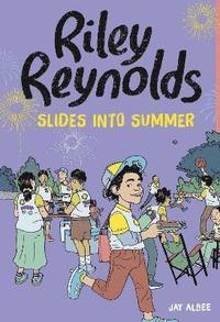 bokomslag Riley Reynolds Slides into Summer