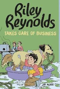 bokomslag Riley Reynolds Takes Care of Business