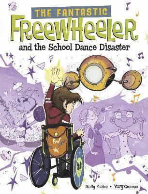 Molly Felder - Fantastic Freewheeler and the School Dance Disaster, Häftad