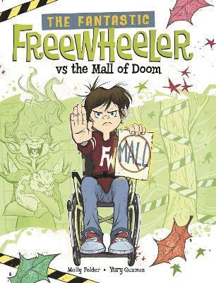 The Fantastic Freewheeler vs the Mall of Doom 1