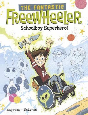 The Fantastic Freewheeler, Schoolboy Superhero! 1