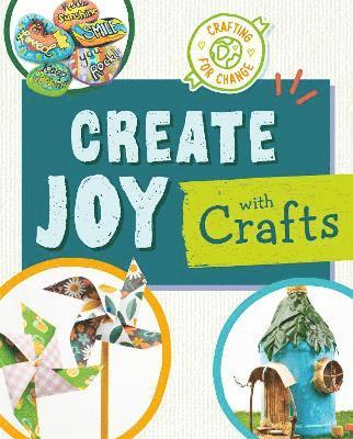 Create Joy with Crafts 1