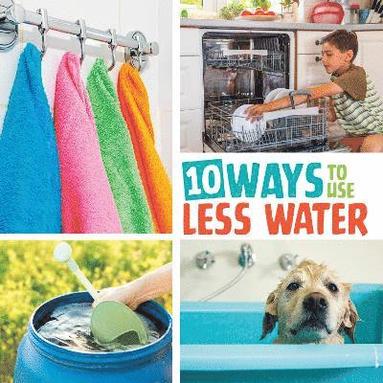 bokomslag 10 Ways to Use Less Water