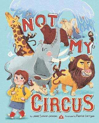 Not My Circus 1