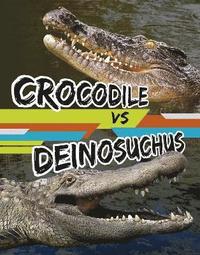 bokomslag Crocodile vs Deinosuchus