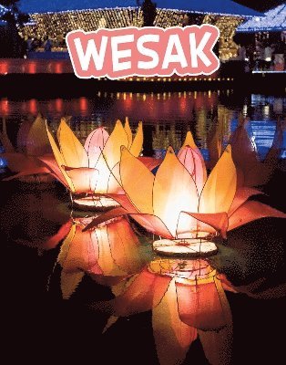 Lisa J. Amstutz - Wesak, Inbunden