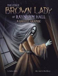 bokomslag The Eerie Brown Lady of Raynham Hall