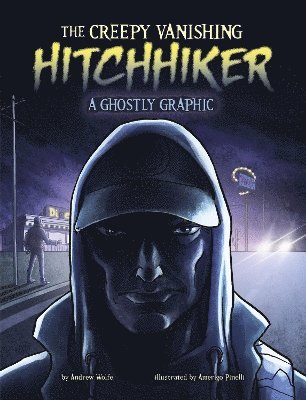 The Creepy Vanishing Hitchhiker 1