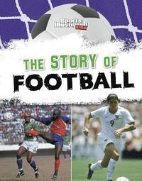 bokomslag The Story of Football