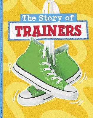 bokomslag The Story of Trainers