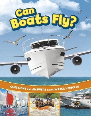 bokomslag Can Boats Fly?