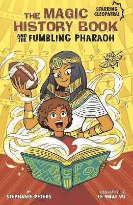 Stephanie Peters - Magic History Book and the Fumbling Pharaoh, Häftad